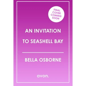 Avon An Invitation to Seashell Bay, Romance, Paperback, Bella Osborne