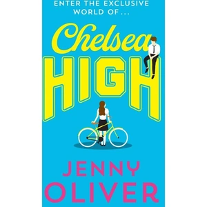 Electric Monkey Chelsea High, Children's, Paperback, Jenny Oliver