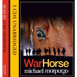 View product details for the War Horse, Children's, CD-Audio, Michael Morpurgo, Read by Luke Treadaway