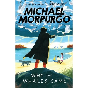View product details for the Why the Whales Came, Children's, Paperback, Michael Morpurgo