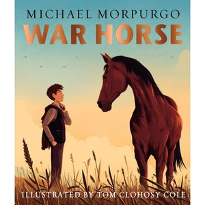 Farshore War Horse picture book, Children's, Hardback, Michael Morpurgo, Illustrated by Tom Clohosy Cole