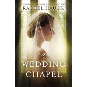 Harper Collins Wedding Chapel, Paperback, Rachel Hauck