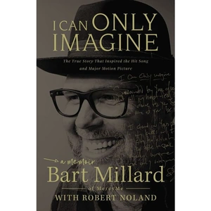 Harper Collins I Can Only Imagine, Memoirs, Paperback, Bart Millard