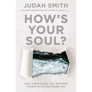 Harper Collins How's Your Soul , Religion, Paperback, Judah Smith
