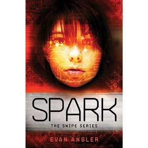 View product details for the Spark, Children's, Paperback, Evan Angler