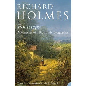 Harper Perennial Footsteps, Literature, Culture & Art, Paperback, Richard Holmes