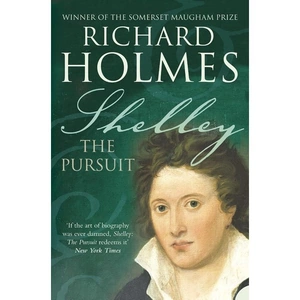Harper Perennial Shelley, Literature, Culture & Art, Paperback, Richard Holmes