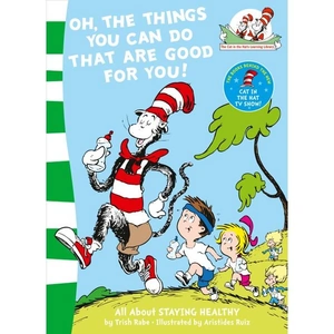 HarperCollinsChildren'sBooks Oh, The Things You Can Do That Are Good For You!, Children's, Paperback, Tish Rabe, Illustrated by Aristides Ruiz