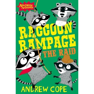 HarperCollinsChildren'sBooks Raccoon Rampage - The Raid, Children's, Paperback, Andrew Cope, Illustrated by Nadia Shireen