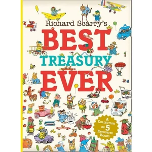 HarperCollinsChildren'sBooks Richard Scarry’s Best Treasury Ever, Children's, Hardback, Richard Scarry, Illustrated by Richard Scarry