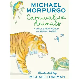 HarperCollinsChildren'sBooks Carnival of the Animals, Children's, Paperback, Michael Morpurgo