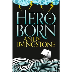 HarperVoyager Hero Born, Sci-Fi & Fantasy, Paperback, Andy Livingstone