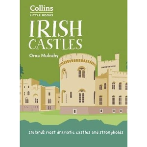 Lovereading Irish Castles Ireland'S Most Dramatic Castles and Strongholds