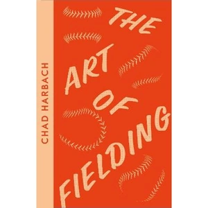 Lovereading The Art of Fielding
