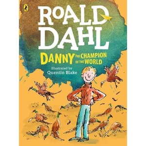 Lovereading Danny, the Champion of the World (colour edition)