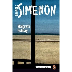 Lovereading Maigret's Holiday Inspector Maigret #28