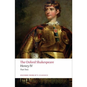 Lovereading Henry IV, Part 2: The Oxford Shakespeare