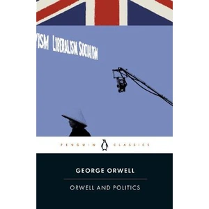 Lovereading Orwell and Politics