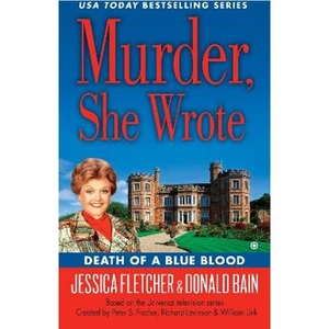 Lovereading Murder, She Wrote: Death Of A Blue Blood