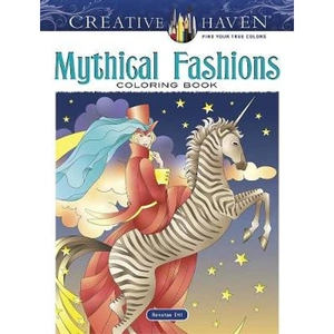 Lovereading Creative Haven Mythical Fashions Coloring Book