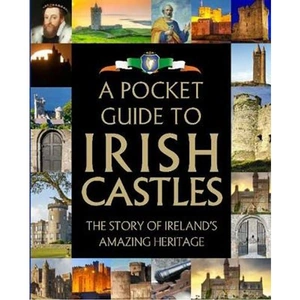 Lovereading A Pocket Guide to Irish Castles