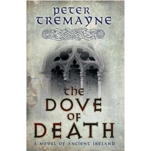 Lovereading The Dove of Death (Sister Fidelma Mysteries Book 20) An unputdownable medieval mystery of murder and mayhem