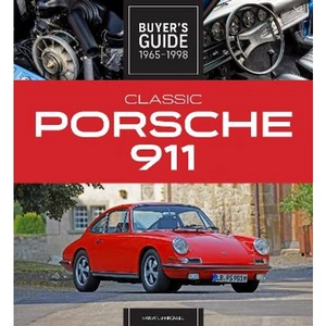 Lovereading Classic Porsche 911 Buyer's Guide 1965-1998