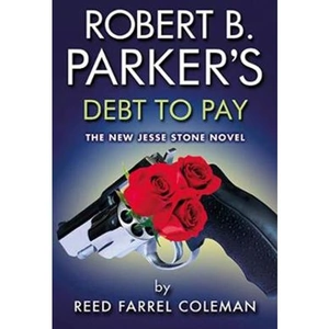 Lovereading Robert B. Parker's Debt to Pay