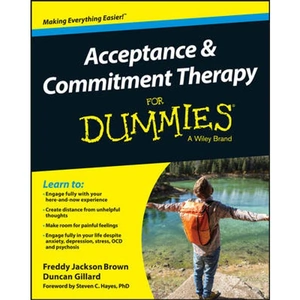 Lovereading Acceptance and Commitment Therapy For Dummies