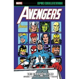 Lovereading Avengers Epic Collection: The Crossing Line