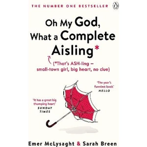 Lovereading Oh My God, What a Complete Aisling