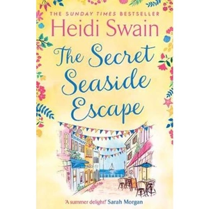 Lovereading The Secret Seaside Escape Escape to the seaside with the most heart-warming, feel-good romance of 2020, from the Sunday Times bestseller!
