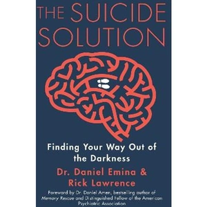 Lovereading The Suicide Solution Finding Your Way Out of the Darkness