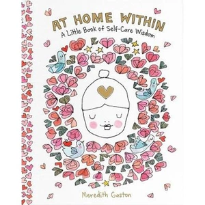 Lovereading At Home Within A little book of self-care wisdom