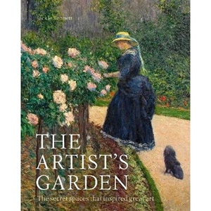 Lovereading The Artist's Garden The secret spaces that inspired great art
