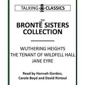 Lovereading The Bronte Sisters Collection Wuthering Heights / Jane Eyre / The Tenant of Wildfell Hall