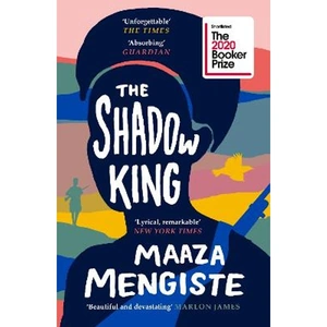 Lovereading The Shadow King SHORTLISTED FOR THE BOOKER PRIZE 2020