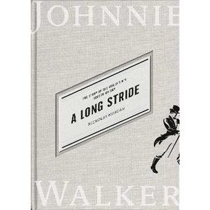 Lovereading A Long Stride The Story of the World's No. 1 Scotch Whisky