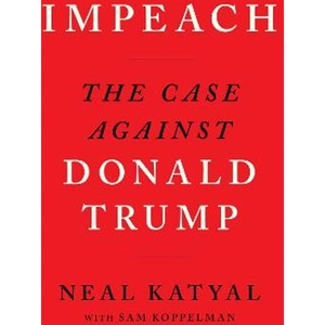 Lovereading Impeach The Case Against Donald Trump