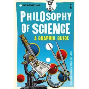 Lovereading Introducing Philosophy of Science A Graphic Guide