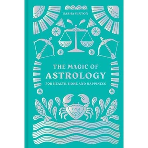 Lovereading The Magic of Astrology For Health, Home and Happiness