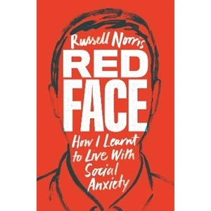 Lovereading Red Face How I Learnt to Live With Social Anxiety