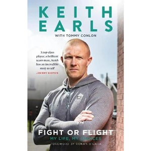 Lovereading Keith Earls: Fight or Flight My Life