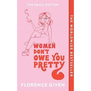 Lovereading Women Don't Owe You Pretty The Small Edition
