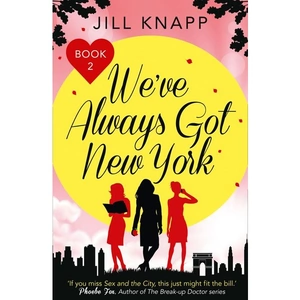 One More Chapter We’ve Always Got New York, Romance, Paperback, Jill Knapp