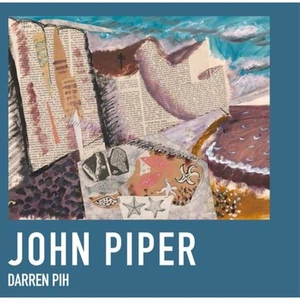 Pavilion Books John Piper, Literature, Culture & Art, Hardback, Darren Pih