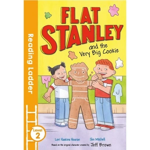 View product details for the Flat Stanley and the Very Big Cookie, Children's, Paperback, Lori Haskins Houran, Illustrated by Jon Mitchell