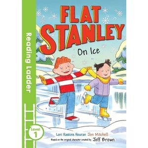 Reading Ladder Flat Stanley On Ice, Children's, Paperback, Lori Haskins Houran and Jeff Brown, Illustrated by Jon Mitchell
