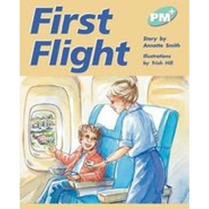 Scholastic PM Turquoise: First Flight (PM Plus Storybooks) Level 18 x 6
