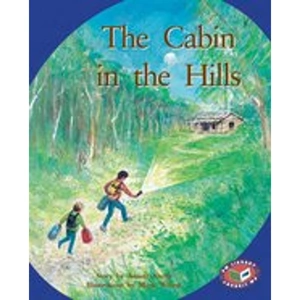 Scholastic PM Turquoise: The Cabin in the Hills (PM Storybooks) Level 17 x 6